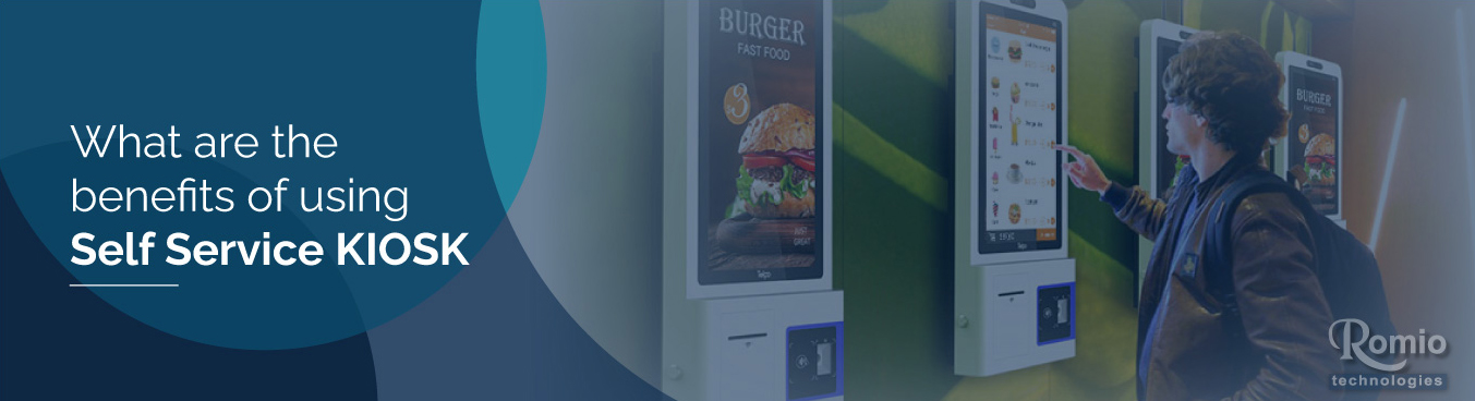 What Are The Benefits Of Using Self Service KIOSK 
