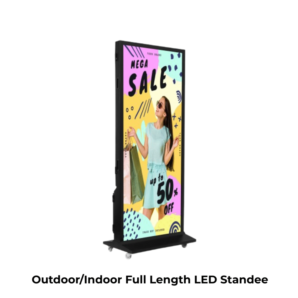 Outdoor/Indoor Full Length LED Standee